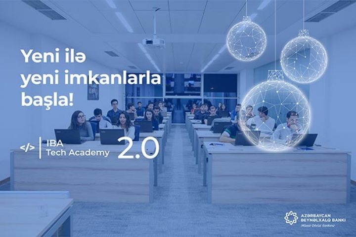 Beynəlxalq Bankın Akademiyasına növbəti qəbul elan edildi