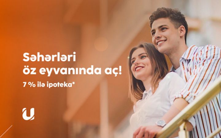 Unibankın 7 faizlik ipoteka kampaniyası davam edir
