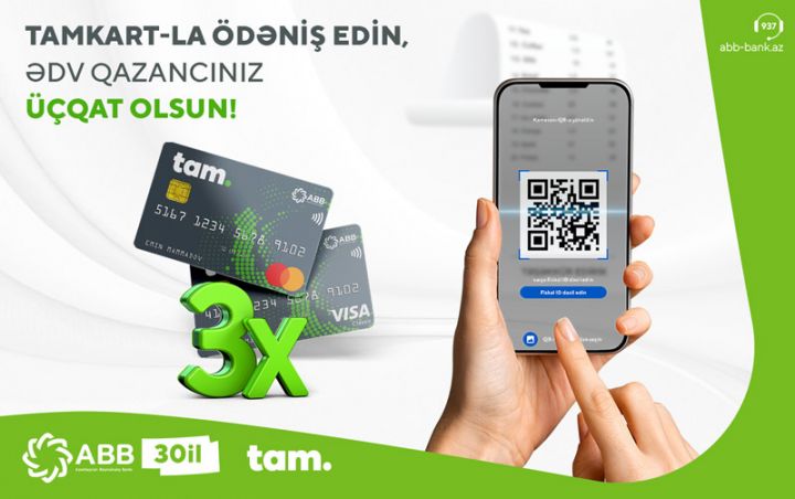 TamKartla ödəniş edin, qazancınız üçqat olsun!