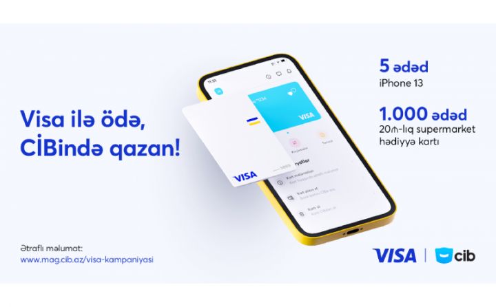 “Visa ilə ödə, CİBində qazan!” kampaniyası sevindirməyə davam edir!
