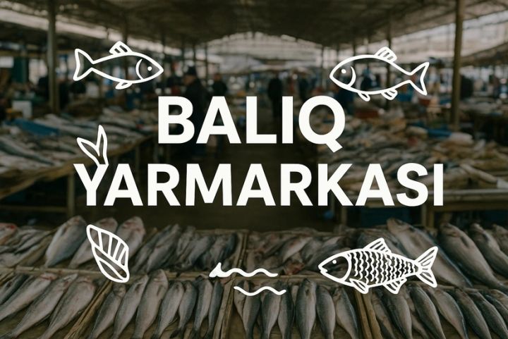 3 gün Bakıda balıq yarmarkası fəaliyyət göstərəcək - QİYMƏTLƏR