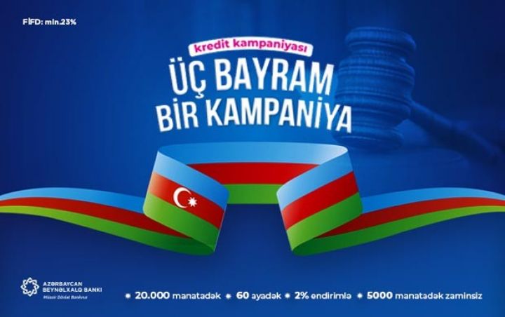 Beynəlxalq Bankdan özəl günlərə  endirimli kreditlər!
